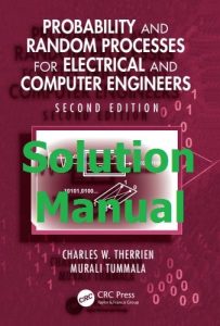 Solution Manual Probability and Random Processes for Electrical and Computer Engineers 2nd Edition by Therrien & Tummala