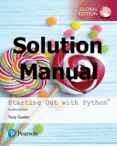 Solution Manual Starting Out with Python 4th Global Edition Tony Gaddis
