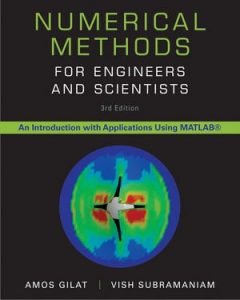 Download Numerical Methods for Engineers and Scientists 3rd Edition by Gilat & Subramaniam