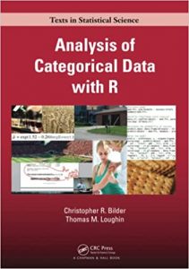 Download Analysis of Categorical Data with R by Christopher Bilder & Thomas Loughin