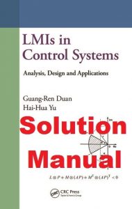 Solution Manual LMIs in Control Systems Guang-Ren Duan Hai-Hua Yu