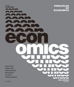 Joshua Gans, Principles of Economics Australia and New Zealand Edition 6th Edition