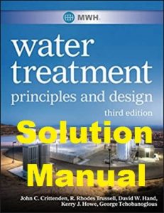 Solution Manual MWH's Water Treatment 3rd Edition Crittenden & Trussell,
