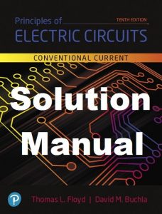 Solution Manual Principles of Electric Circuits 10th Edition by Floyd & Buchla