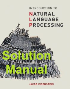 Solution Manual Introduction to Natural Language Processing Jacob Eisenstein