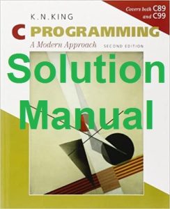 Solution Manual C Programming 2nd Edition K. N. King