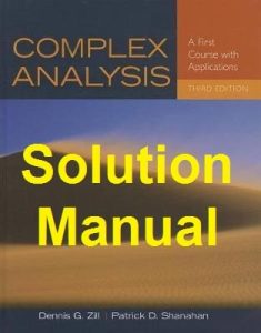 Solution Manual Complex Analysis 3rd edition Dennis Zillm Patrick Shanahan
