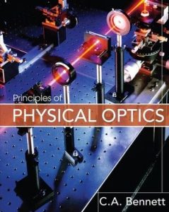 Charles Bennett Principles of Physical Optics 1st Edition Download