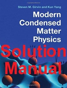 Solution Manual Modern Condensed Matter Physics Steven Girvin