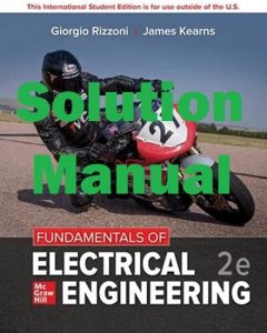 Solution Manual Fundamentals of Electrical Engineering 2nd international Edition Giorgio Rizzoni