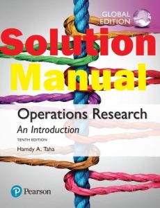 Solution Manual Test Bank for Operations Research 10th Edition Global Edition Hamdy Taha
