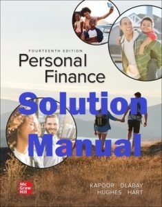 Solution Manual Test Bank Personal Finance 14th Edition Jack Kapoor Les Dlabay