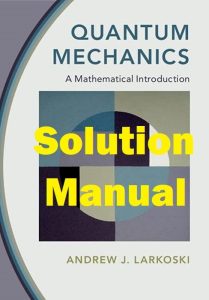 Solution Manual Quantum Mechanics Andrew Larkoski