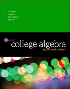 Download College Algebra 6th Edition by Marvin Bittinger & Judith Beecher
