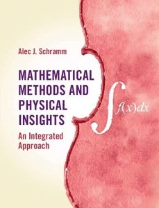 Schramm Mathematical Methods and Physical Insights Download