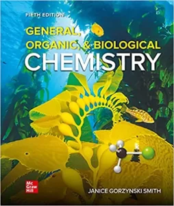 Download General Organic & Biological Chemistry 5th Edition Janice Smith