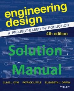 Solution Manual Engineering Design 4th Edition Clive Dym Patrick Little