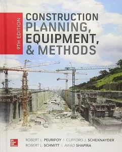 Peurifoy Schexnayder Construction Planning, Equipment, and Methods 9th Edition Download