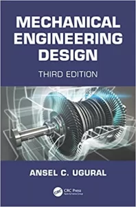 Ansel Ugural Mechanical Engineering Design Download