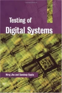 N. K. Jha and Gupta Testing of Digital Systems Download