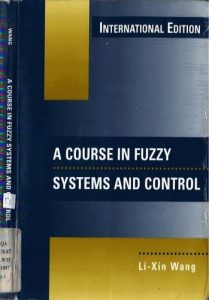 A Course in Fuzzy Systems and Control Li-Xin Wang