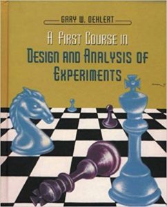 A First Course in Design and Analysis of Experiments Gary Oehlert