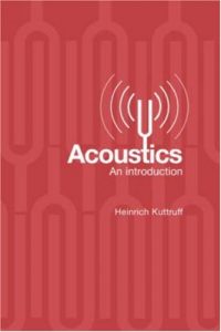 acoustics-an-introduction-heinrich-kuttruff-472pd2-2mb