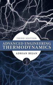 Adrian Bejan Advanced Engineering Thermodynamics Download