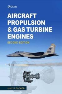 Aircraft Propulsion and Gas Turbine Engines Ahmed El-Sayed