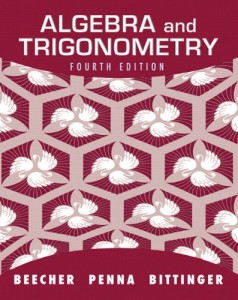 Algebra and Trigonometry 4th ed - Judith A. Beecher, Judith A. Penna, Marvin L. Bittinger - 1120pd15mb