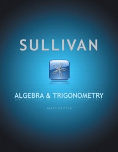 Algebra and Trigonometry, 9th Edition-Michael Sullivan-1175pd143mb