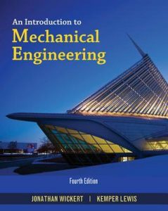 An Introduction to Mechanical Engineering - Jonathan Wickert, Kemper Lewis