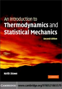 Download An Introduction to Thermodynamics and Statistical Mechanics by Keith Stowe