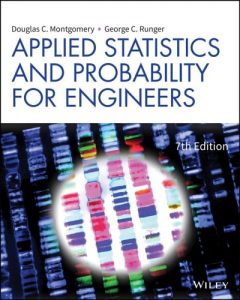 Applied Statistics and Probability for Engineers 7th edition Douglas Montgomery George Runger