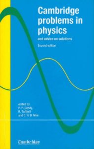 Cambridge Problems in Physics and Advice on Solutions - P P Dendy, Robert Tuffnell, C H B Mee - 215dj1mb