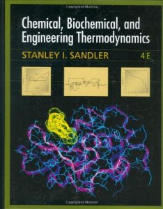 Stanley Sandler Chemical, Biochemical, and Engineering Thermodynamics Download