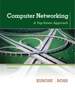 Computer Networking: A Top-Down Approach 6th Edition