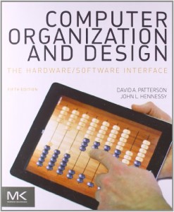 Computer Organization and Design, Fifth Edition -David A. Patterson, John L. Hennessy
