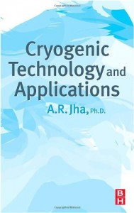 Cryogenic Technology and Applications-A.R. Jha-288dj2mb