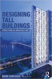 Designing Tall Buildings, Structure as Architecture - Mark Sarkisian - 222pd14.1mb