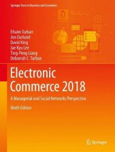 Electronic Commerce 2018  Efraim Turban, Jon Outland