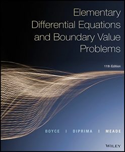 Elementary Differential Equations and Boundary Value Problems 11th edition Boyce & DiPrima