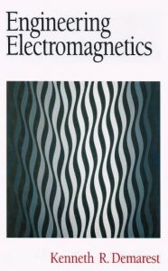 Engineering Electromagnetics Kenneth Demarest