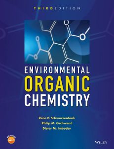 Download Environmental Organic Chemistry 3rd Edition by Schwarzenbach & Gschwend and Imboden