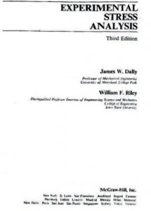 Experimental Stress Analysis - James Dally, William Riley