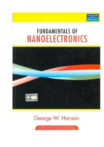 Fundamentals of Nanoelectronics George Hanson