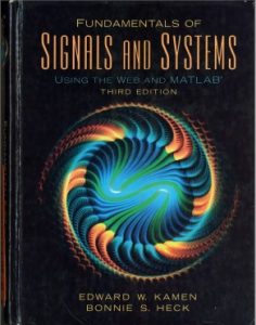 Download Fundamentals of Signals and Systems Using the Web and MATLAB Edward W. Kamen Bonnie S Heck