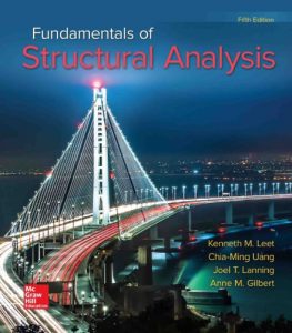 Kenneth Leet and Chia-Ming Uang Fundamentals of Structural Analysis Download