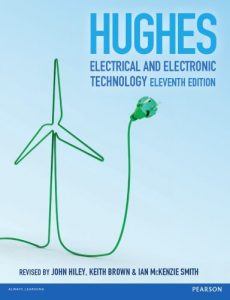 Hughes Electrical and Electronic Technology 11th edition Edward Hughes