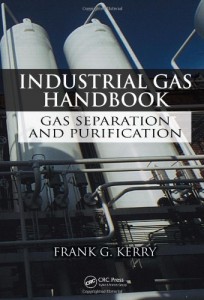 Industrial Gas Handbook, Gas Separation and Purification - Frank G. Kerry - 539pd24mb